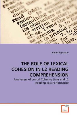 The Role of Lexical Cohesion in L2 Reading Comprehension - Agenda Bookshop