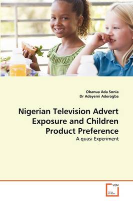 Nigerian Television Advert Exposure and Children Product Preference - Agenda Bookshop