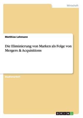 Die Eliminierung von Marken als Folge von Mergers & Acquisitions - Agenda Bookshop