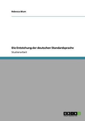 Die Entstehung der deutschen Standardsprache - Agenda Bookshop