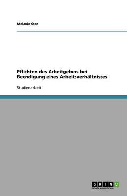 Pflichten des Arbeitgebers bei Beendigung eines Arbeitsverhaltnisses - Agenda Bookshop