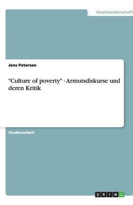 Culture of poverty - Armutsdiskurse und deren Kritik - Agenda Bookshop