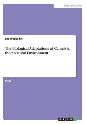 The Biological Adaptations of Camels in their Natural Environment - Agenda Bookshop