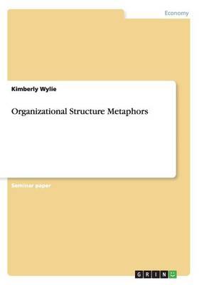 Organizational Structure Metaphors - Agenda Bookshop