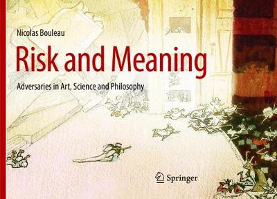 Risk and Meaning: Adversaries in Art, Science and Philosophy - Agenda Bookshop