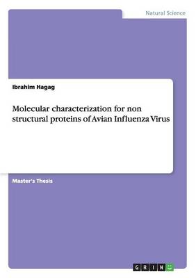 Molecular characterization for non structural proteins of Avian Influenza Virus - Agenda Bookshop