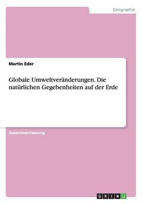 Globale Umweltveranderungen. Die naturlichen Gegebenheiten auf der Erde - Agenda Bookshop