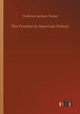 The Frontier in American History - Agenda Bookshop