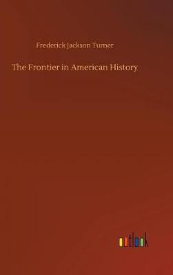 The Frontier in American History - Agenda Bookshop