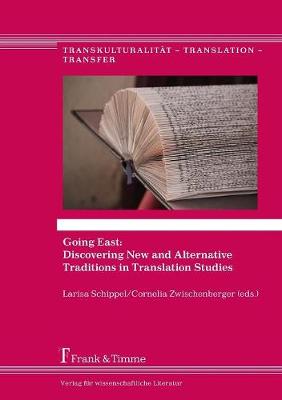 Going East: Discovering New and Alternative Traditions in Translation Studies - Agenda Bookshop