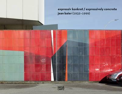 Jean Baier (1932-1999): Expressiv konkret - Agenda Bookshop