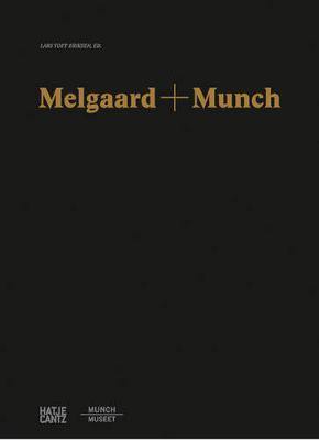 Melgaard + Munch: The End of It All Has Already Happened - Agenda Bookshop