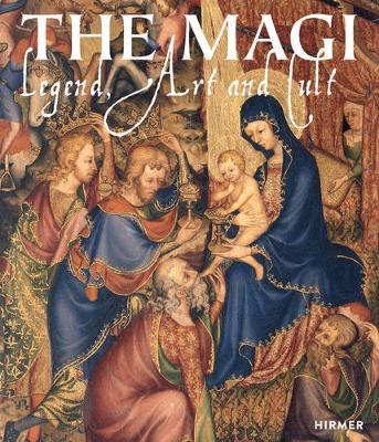 The Magi: Legend, Art and Cult - Agenda Bookshop