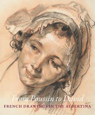 From Poussin to David: French Drawings in the Albertina - Agenda Bookshop