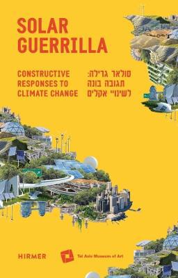 Solar Guerrilla: Constructive Responses to Climate Change - Agenda Bookshop