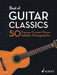 Best of Guitar Classics: 50 Famous Concert Pieces for Guitar / 50 Beliebte Vortragsstucke Fur Gitarre / 50 Pieces De Concert Celebres Pour Guitare - Agenda Bookshop