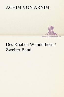 Des Knaben Wunderhorn / Zweiter Band - Agenda Bookshop