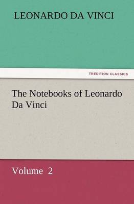 The Notebooks of Leonardo Da Vinci - Agenda Bookshop