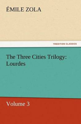 The Three Cities Trilogy: Lourdes - Agenda Bookshop