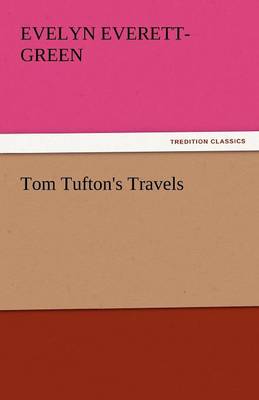 Tom Tufton''s Travels - Agenda Bookshop