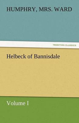 Helbeck of Bannisdale - Volume I - Agenda Bookshop