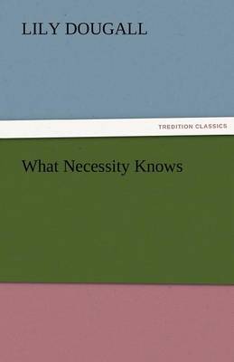 What Necessity Knows - Agenda Bookshop