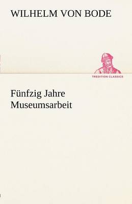 Funfzig Jahre Museumsarbeit - Agenda Bookshop