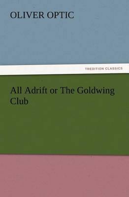 All Adrift or the Goldwing Club - Agenda Bookshop