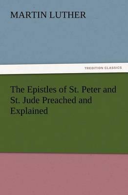 The Epistles of St. Peter and St. Jude Preached and Explained - Agenda Bookshop