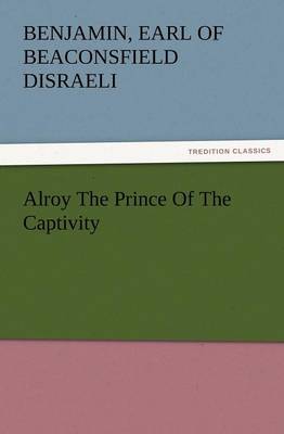Alroy the Prince of the Captivity - Agenda Bookshop