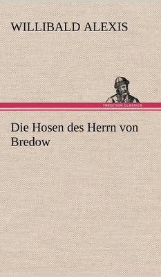 Die Hosen Des Herrn Von Bredow - Agenda Bookshop