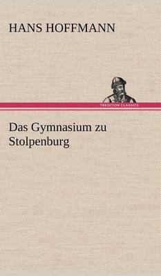 Das Gymnasium Zu Stolpenburg - Agenda Bookshop