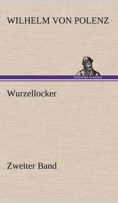 Wurzellocker - Zweiter Band - Agenda Bookshop