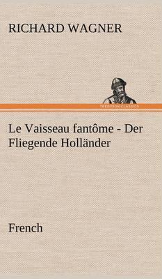 Fliegende Holl nder. French - Agenda Bookshop