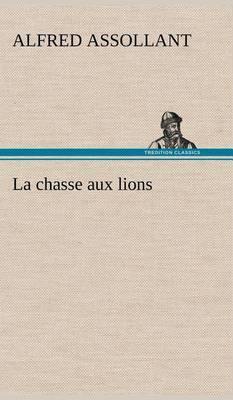 La Chasse Aux Lions - Agenda Bookshop
