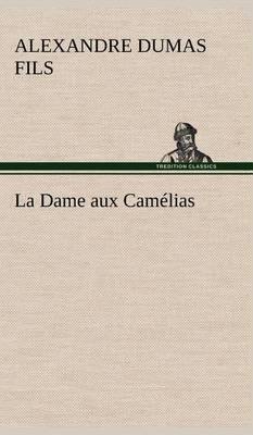 La Dame Aux Camelias - Agenda Bookshop