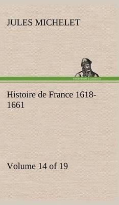 Histoire de France 1618-1661 Volume 14 (of 19) - Agenda Bookshop