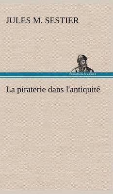 La Piraterie Dans l''Antiquit - Agenda Bookshop