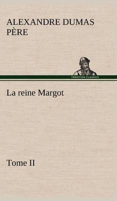 La Reine Margot - Tome II - Agenda Bookshop