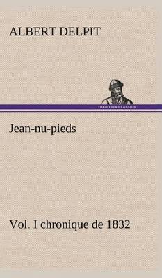 Jean-Nu-Pieds, Vol. I Chronique de 1832 - Agenda Bookshop