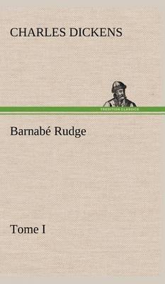 Barnab  Rudge, Tome I - Agenda Bookshop