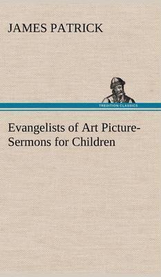 Evangelists of Art Picture-Sermons for Children - Agenda Bookshop