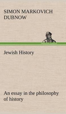 Jewish History: An Essay in the Philosophy of History - Agenda Bookshop