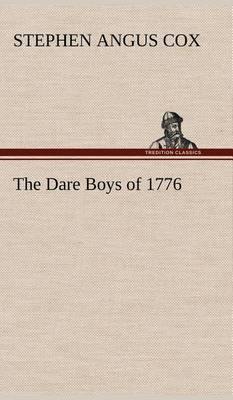 The Dare Boys of 1776 - Agenda Bookshop