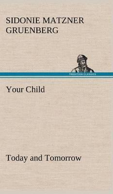 Your Child: Today and Tomorrow - Agenda Bookshop
