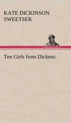 Ten Girls from Dickens - Agenda Bookshop