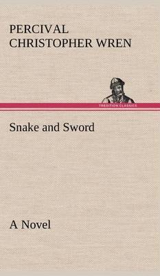 Snake and Sword a Novel - Agenda Bookshop
