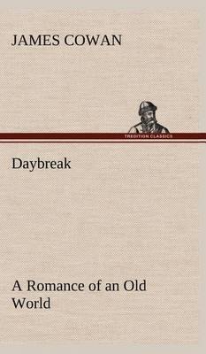 Daybreak; A Romance of an Old World - Agenda Bookshop