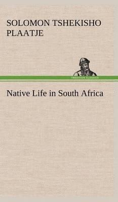 Native Life in South Africa - Agenda Bookshop