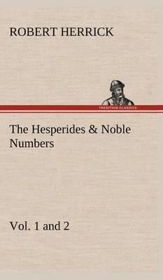 The Hesperides & Noble Numbers: Vol. 1 and 2 - Agenda Bookshop